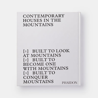 Living in the Mountains: Contemporary Houses in the Mountains