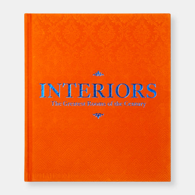 Interiors: The Greatest Rooms of the Century (Orange Edition)