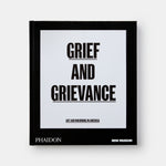 Grief and Grievance: Art and Mourning in America