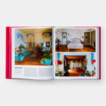 Life Meets Art: Inside the Homes of the World's Most Creative People