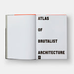 Atlas of Brutalist Architecture