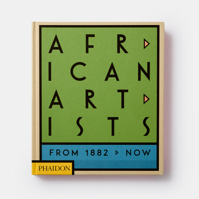 African Artists: From 1882 to Now