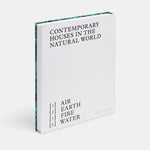 Living in Nature: Contemporary Houses in the Natural World