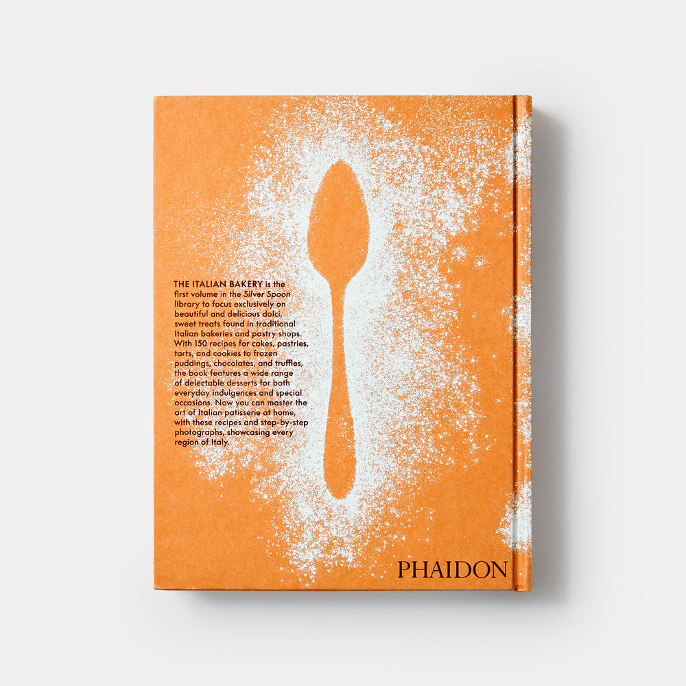 The Italian Bakery: Step-by-Step Recipes with the Silver Spoon