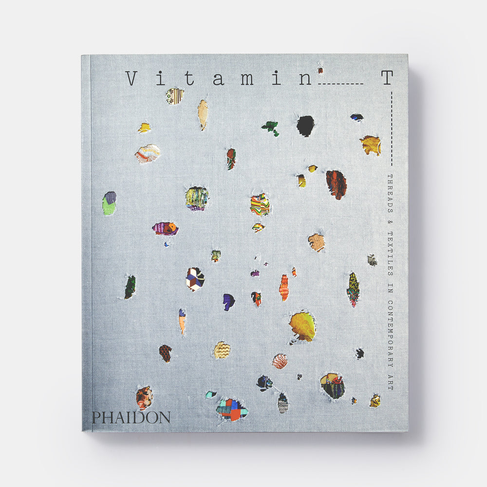 Vitamin T: Threads and Textiles in Contemporary Art