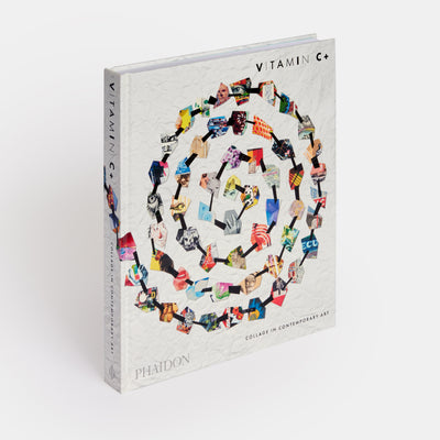 Vitamin C+: Collage in Contemporary Art