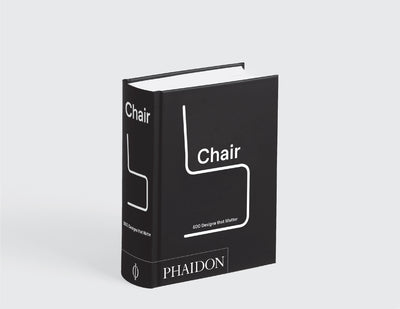 Chair: 500 Designs That Matter