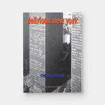Delirious New York: A Retroactive Manifesto for Manhattan