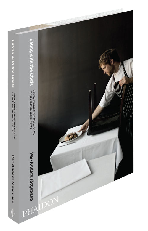 Eating with the Chefs: Family meals from the world's most creative restaurants