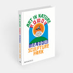 Art in Nature: Rowdy Meadow Sculpture Park