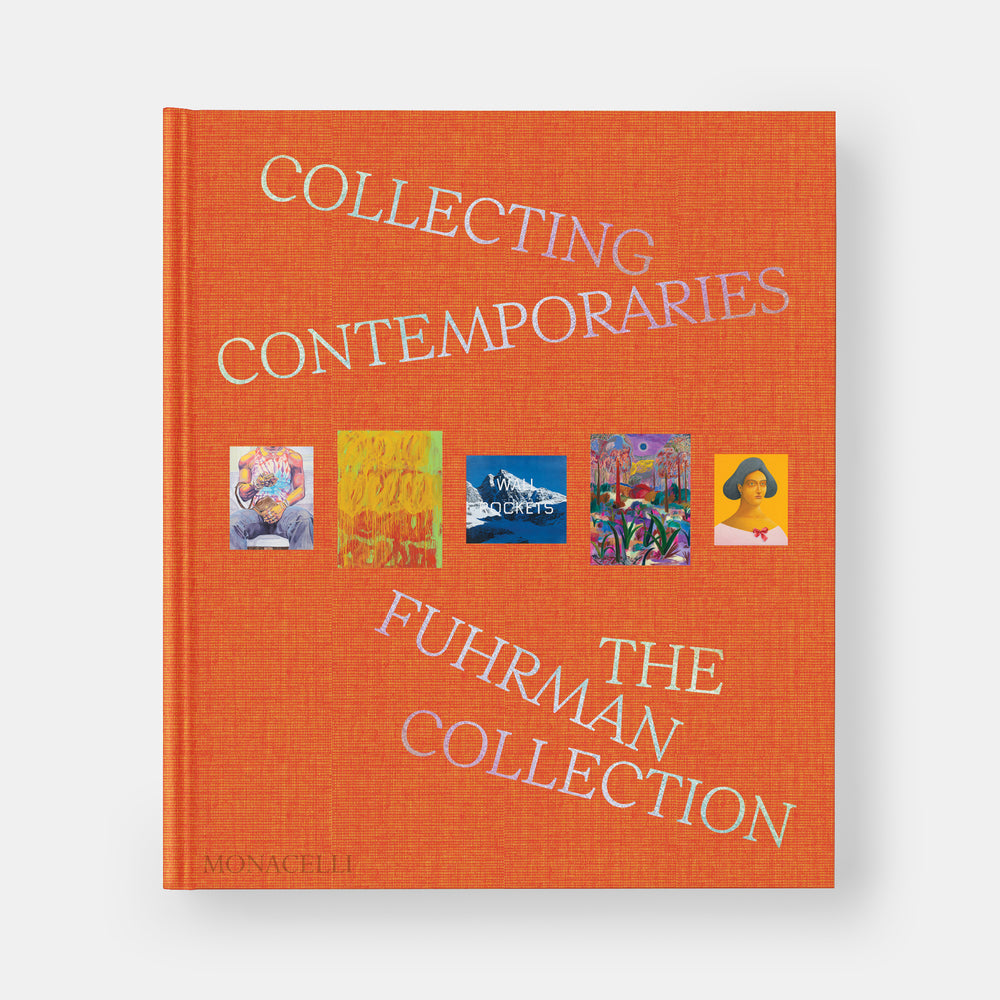 Collecting Contemporaries: The Fuhrman Collection