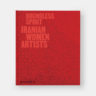 Boundless Spirit: Iranian Women Artists