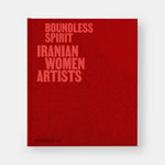 Boundless Spirit: Iranian Women Artists