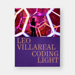 Leo Villareal: Coding Light