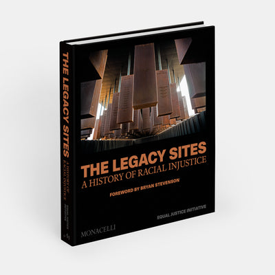 The Legacy Sites: A History of Racial Injustice