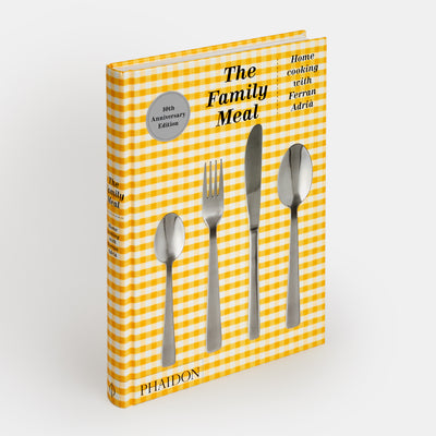 The Family Meal: Home cooking with Ferran Adrià
