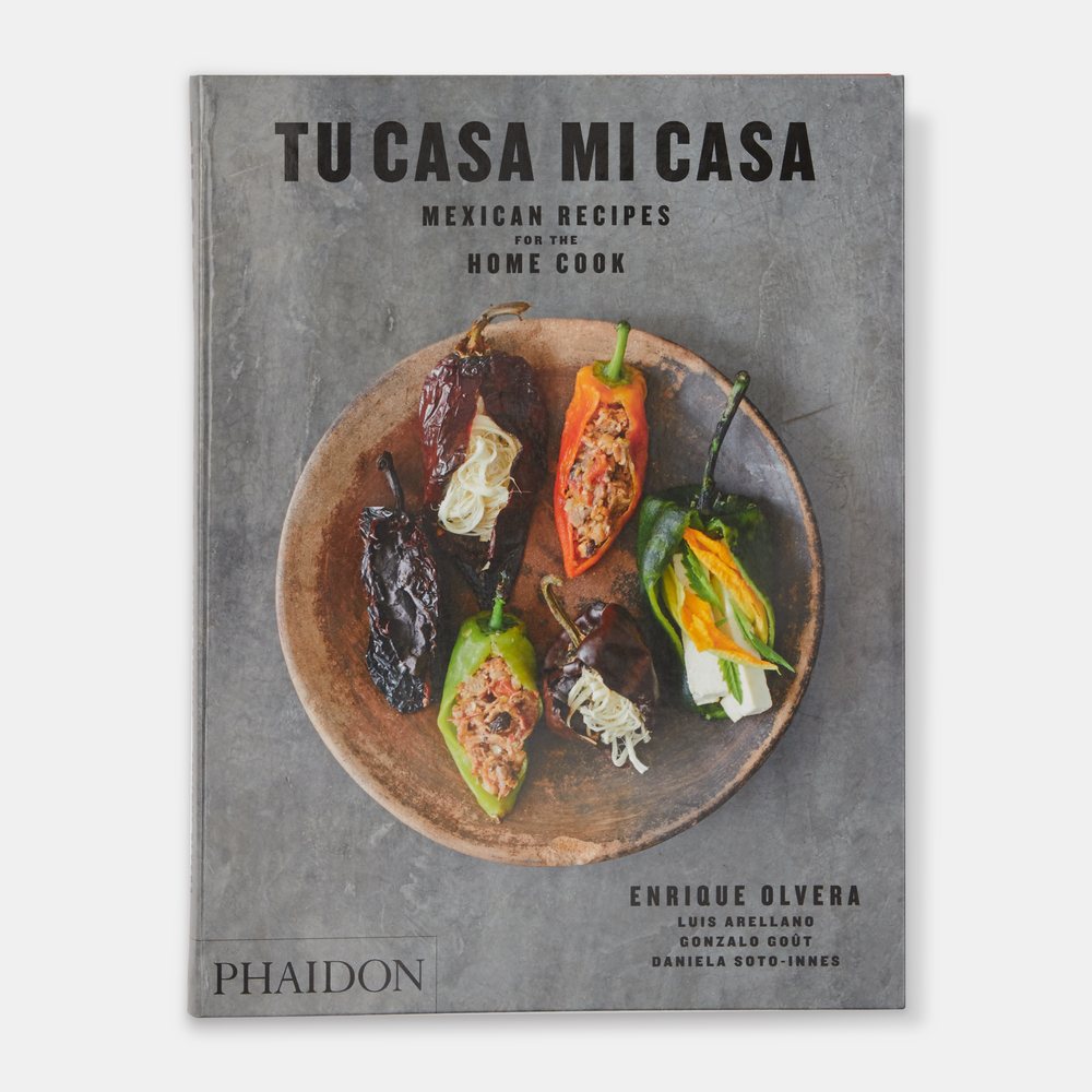 Tu Casa Mi Casa: Mexican Recipes for the Home Cook
