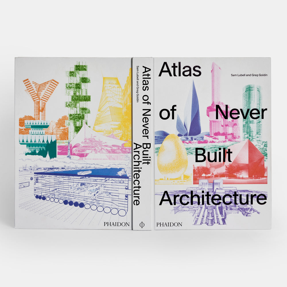 Atlas of Never Built Architecture