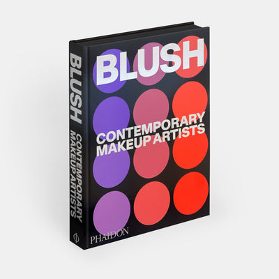 Blush: Contemporary Makeup Artists