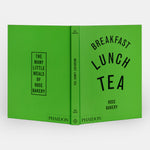 Breakfast, Lunch, Tea: The Many Little Meals of Rose Bakery