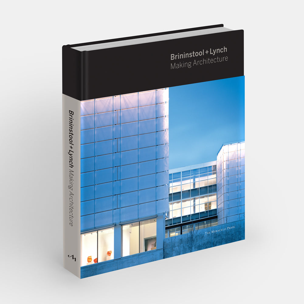 Brininstool + Lynch: Making Architecture