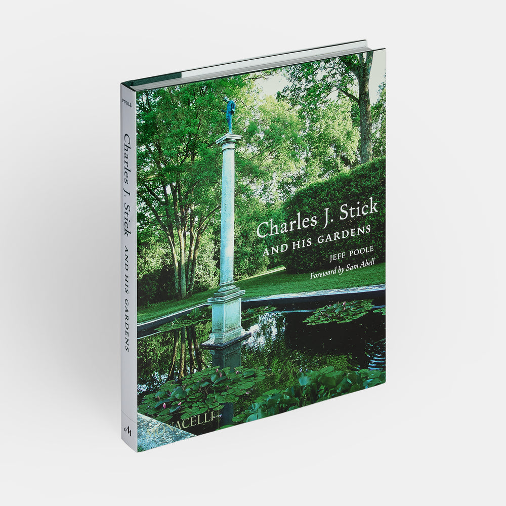 Charles J. Stick and His Gardens