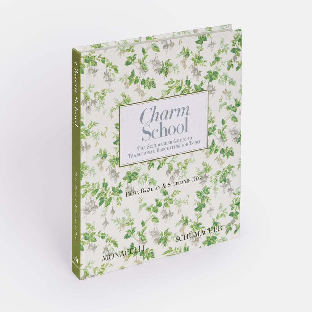 Charm School: The Schumacher Guide to Traditional Decorating for Today