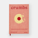 Crumbs: Cookies and Sweets from Around the World