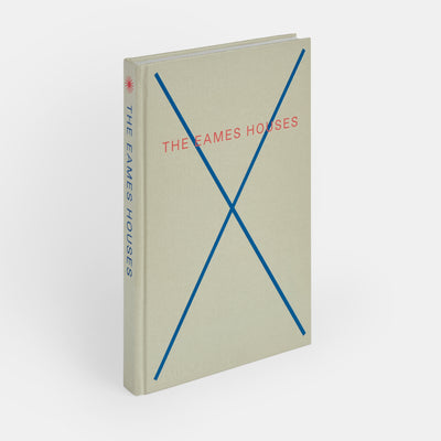 The Eames Houses: Charles and Ray Eames Residential Architecture