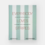 Everybody Loves Stripes: Decorating Between the Lines