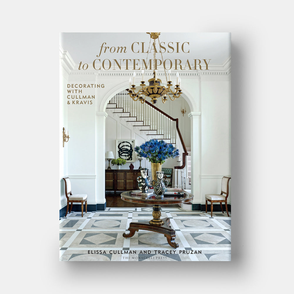 From Classic to Contemporary: Decorating with Cullman & Kravis