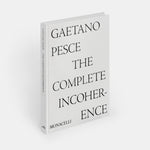 Gaetano Pesce: The Complete Incoherence