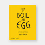 How to Boil an Egg: A Cookbook