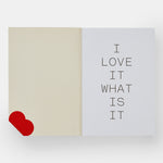 I love it. What is it?: The power of instinct in design and branding