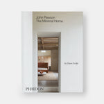 John Pawson: The Minimal Home