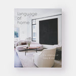Language of Home: The Interiors of Foley & Cox