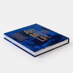 Life Meets Art: Inside the Homes of the World's Most Creative People