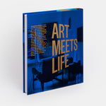 Life Meets Art: Inside the Homes of the World's Most Creative People