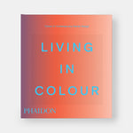 Living in Colour: Colour in Contemporary Interior Design, Compact Format