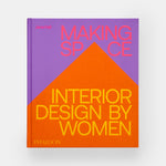Making Space: Interior Design by Women
