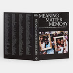 Meaning Matter Memory