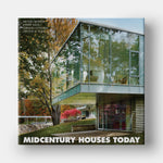 Midcentury Houses Today