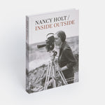 Nancy Holt: Inside/Outside