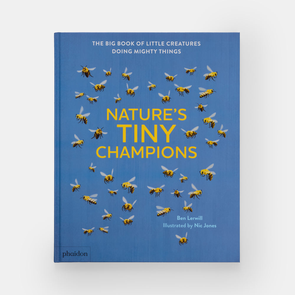 Nature's Tiny Champions: The Big Book of Little Creatures Doing Mighty Things
