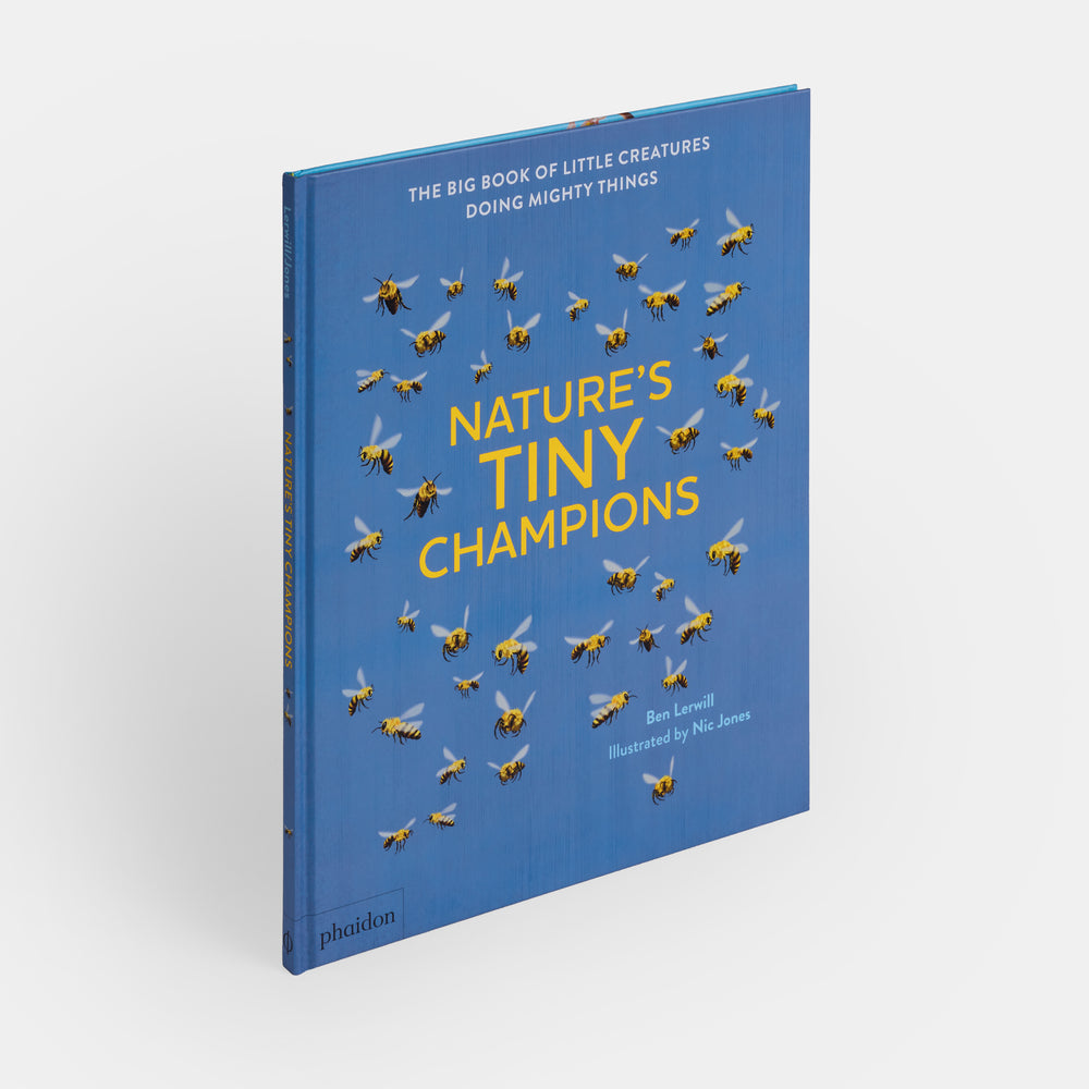 Nature's Tiny Champions: The Big Book of Little Creatures Doing Mighty Things