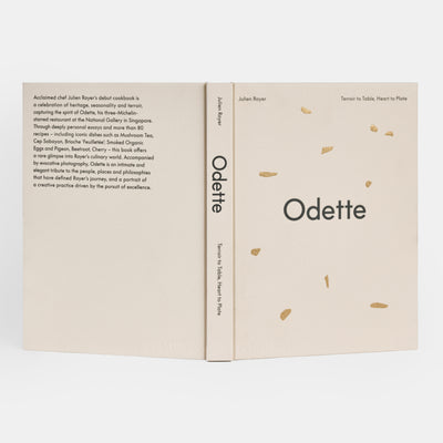 Odette: Terroir to Table, Heart to Plate [A Cookbook]