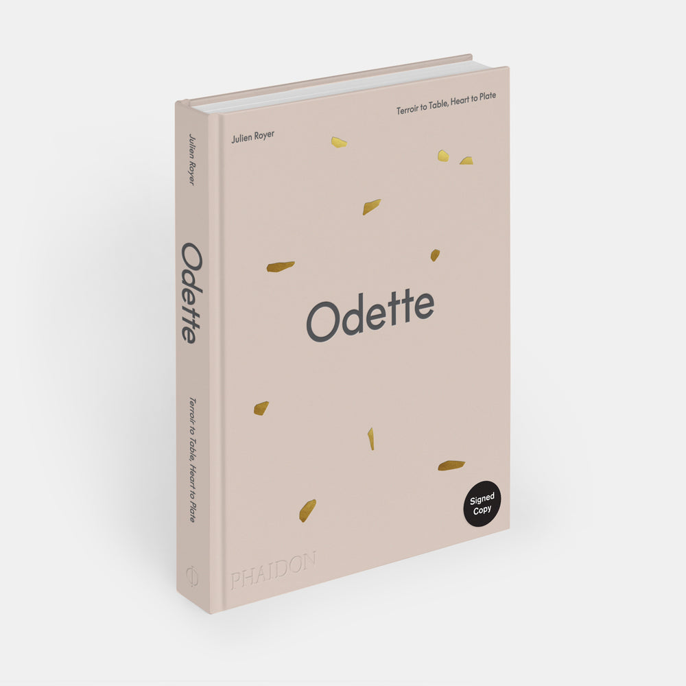 Odette: Terroir to Table, Heart to Plate [A Cookbook]