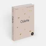 Odette: Terroir to Table, Heart to Plate [A Cookbook]