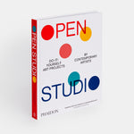 Open Studio: Do-It-Yourself Art Projects by Contemporary Artists