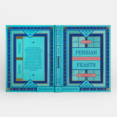 Persian Feasts: Recipes & Stories from a Family Table